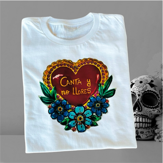 T Shirt Canta y no llores
