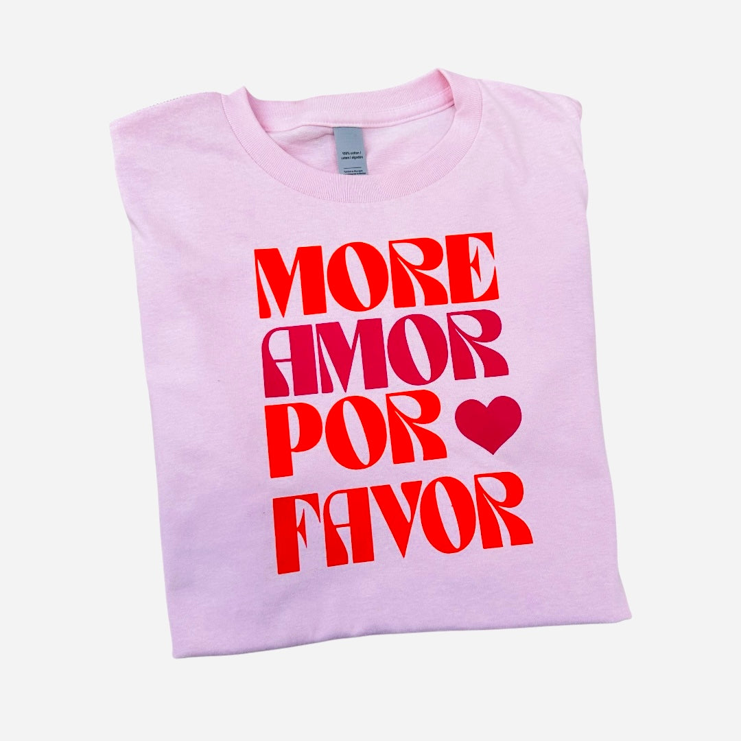 T Shirt More Amor Por favor