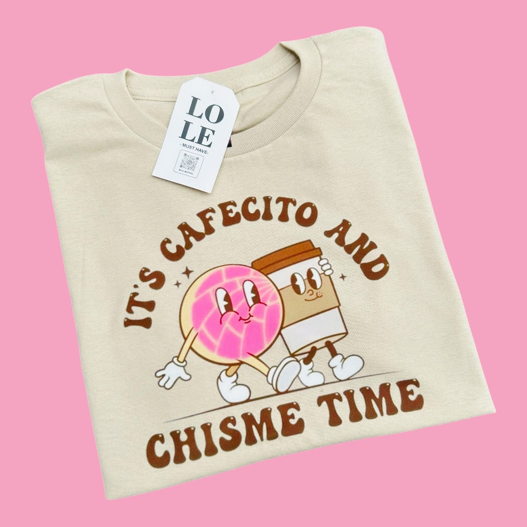 T Shirt It’s cafecito and chisme time