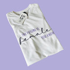 T Shirt The Future is Female