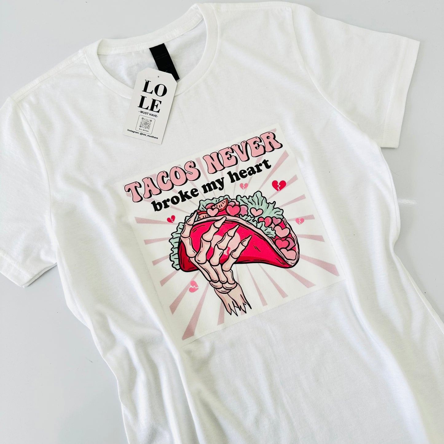 T Shirt Tacos never