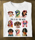 T Shirt- Dog is all you need