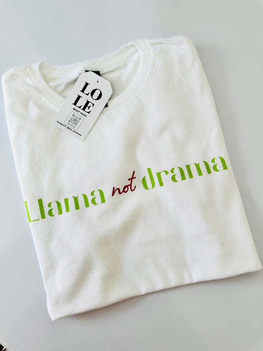 T -Shirt LLAMA NOT DRAMA