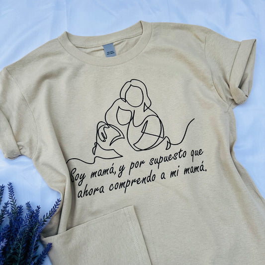 Soy mamá… T-Shirt