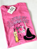T Shirt Dramatic