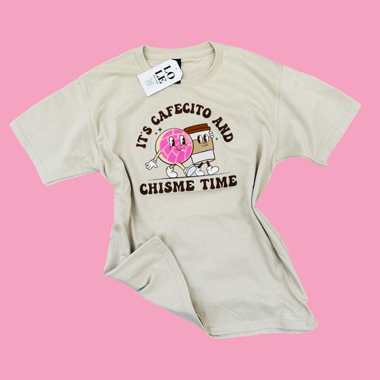 T Shirt It’s cafecito and chisme time