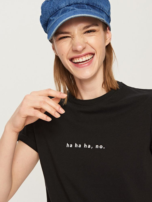 T Shirt ah, ha, no